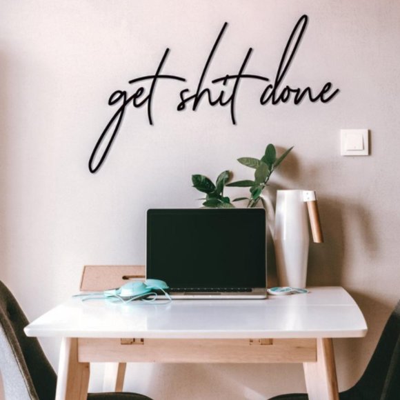 Get Sh*t Done - Metal Wall Hanging - Picture 2 of 4